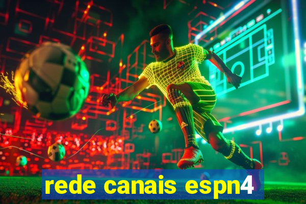 rede canais espn4